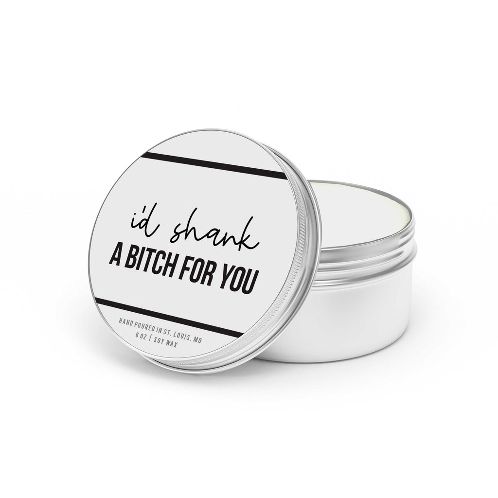 BFF candle gift  |  candle gifts for besties best friends family i'd shank a bitch for you snarky friend gift candle | funny soy wax candle