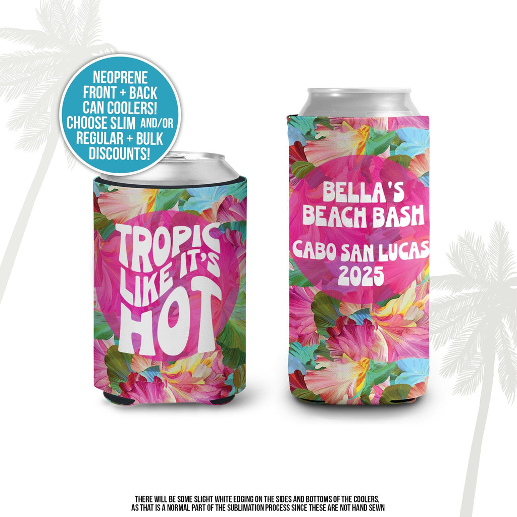 tropic like it's hot tropical vacation birthday bachelorette can coolies party favors travel can coolers vacation tropical fun bright coolie