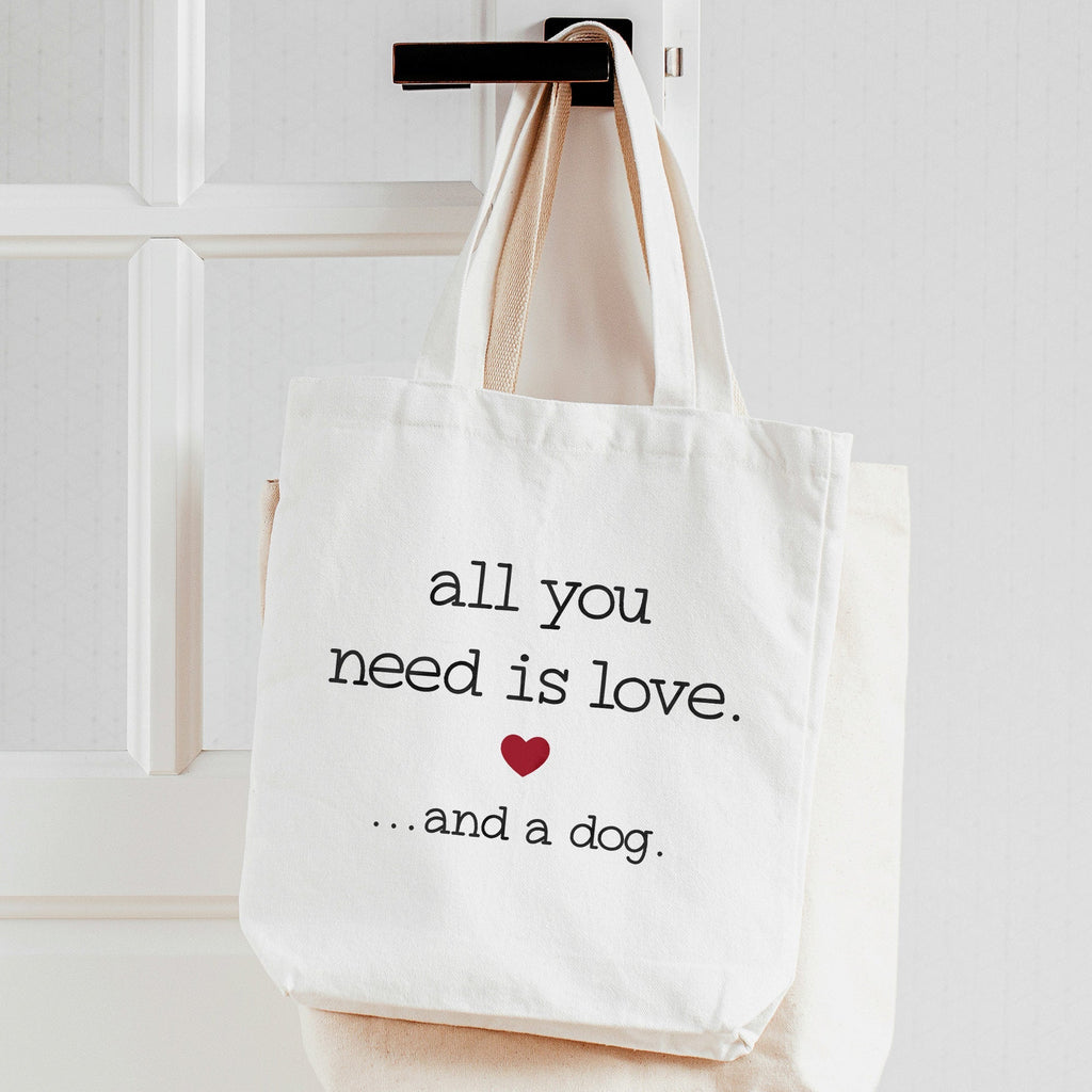 All you need is love... and a dog | Dog lover totebag | Pet tote bag Animal lover gifts