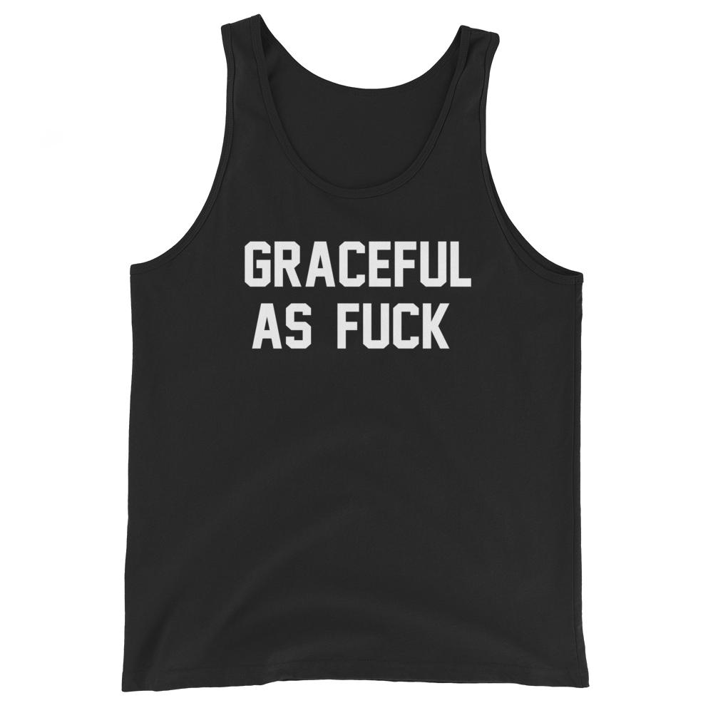 GRACEFUL AS FUCK CUSTOM CLASSIC TANK